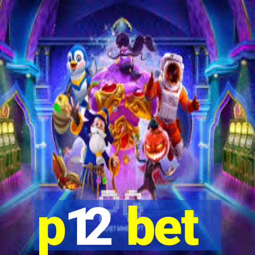 p12 bet